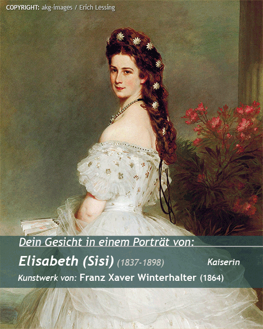 Dein Porträt auf<br>Elisabeth (Sisi) Malerei<br>Kunstwerk von Franz X. Winterhalter (1864)
